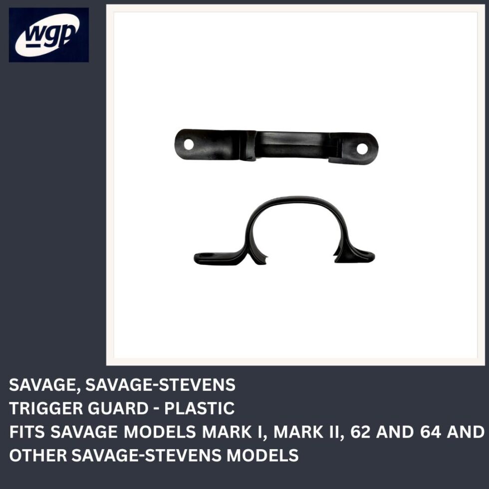 Savage Mark I, Mark II, 62 and 64 Trigger Guard