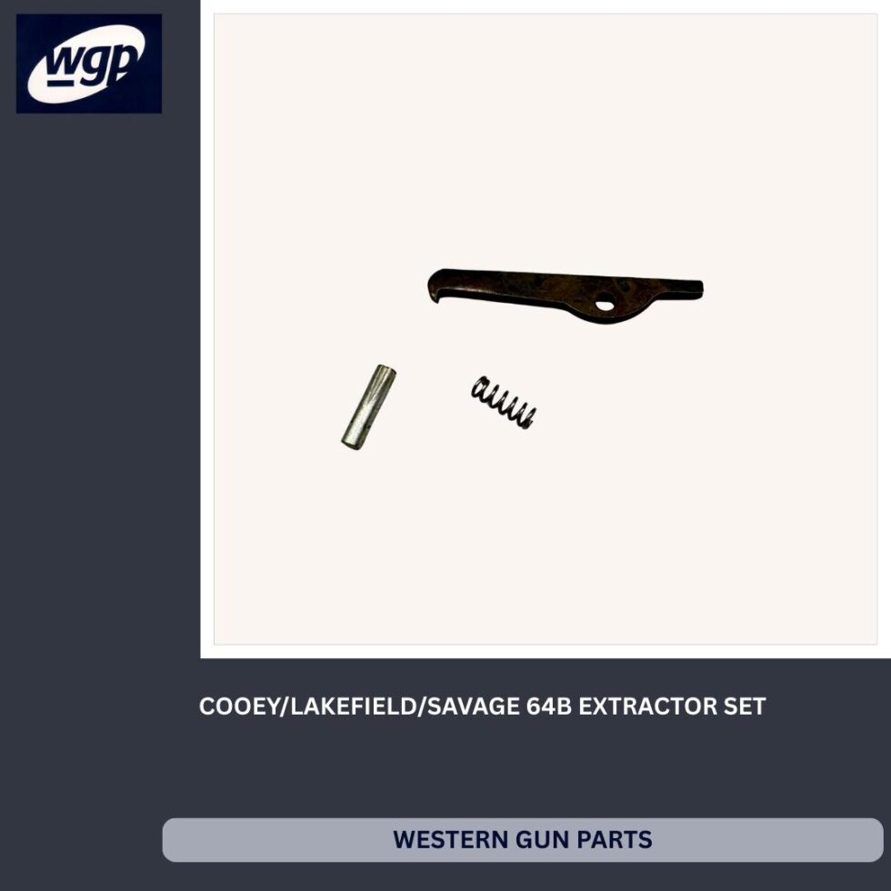 COOEY, LAKEFIELD AND SAVAGE MODEL 64B EXTRACTOR SET