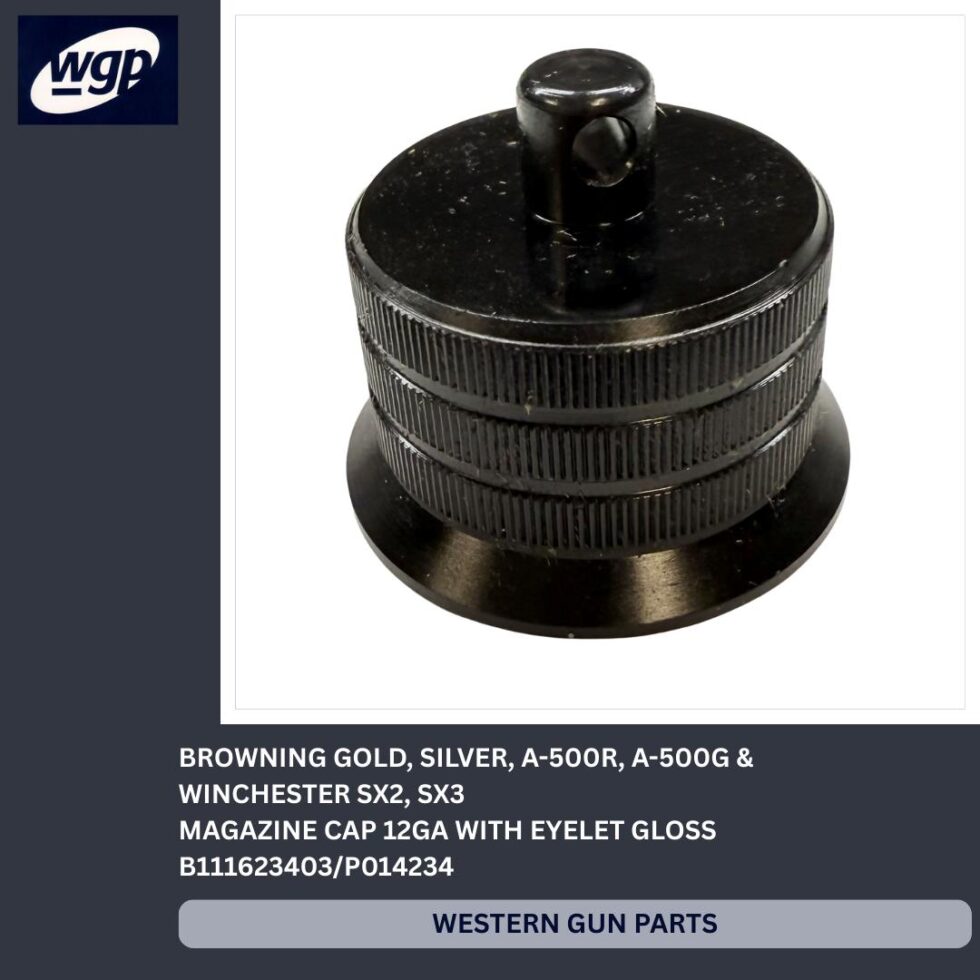 Browning Gold/Silver/A500 & Winchester SX2/SX3 Magazine Cap 12 GA W/Eyelet