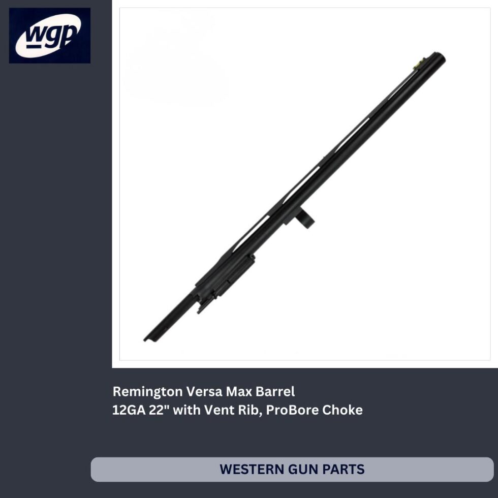 REMINGTON VERSA MAX BARREL, 12GA, 22", BLACK