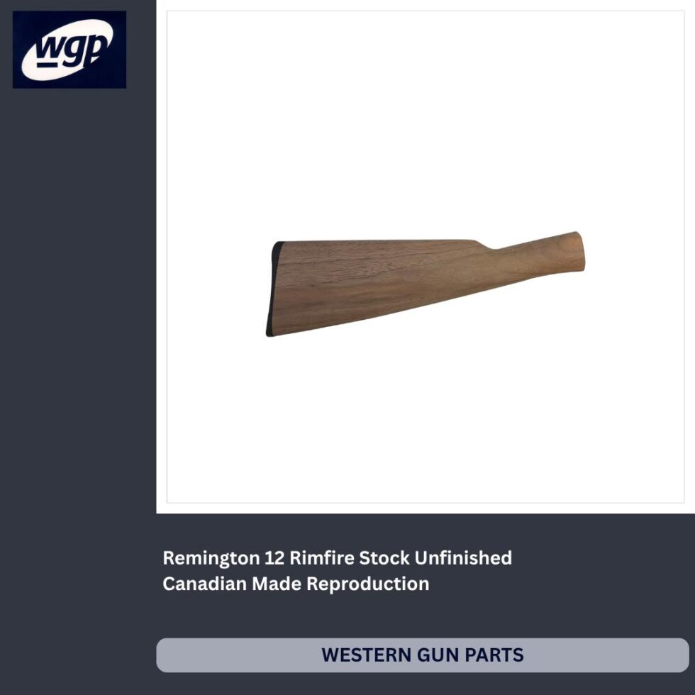 Remington Model 12 Rimfire Stock - Canadian Made Reproduction