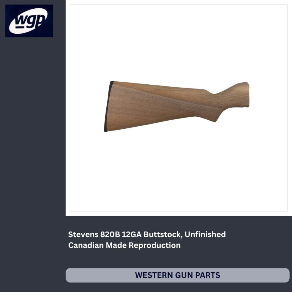 Stevens 820B 12GA Buttstock - Canadian Made Reproduction